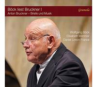 Bock/Wimmer/Linton-France - B?ck liest Bruckner I
