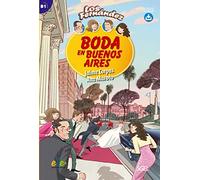 Boda en Buenos Aires : Easy Reader in Spanish: Level B1 (Los Fernandez)