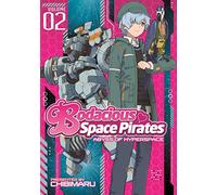 Bodacious Space Pirates: Abyss of Hyperspace Vol. 2