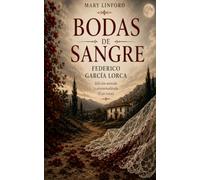 BODAS DE SANGRE: Anotada y contextualizada