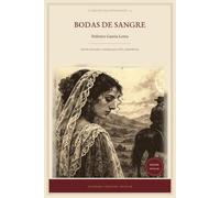 Bodas de sangre: Edición ilustrada y anotada para ESO y Bachillerato