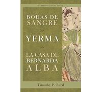 Bodas de sangre, Yerma, La casa de Bernarda Alba: 81 (Cervantes & Co.)