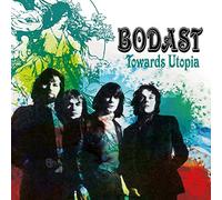 Bodast Featuring Steve Howe - Towards Utopia (feat. Steve Howe) [Remastered Edition]