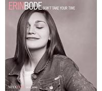 BODE ERIN - DONT TAKE YOUR TIME - CD - D600z