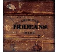 Bodeans - American Made