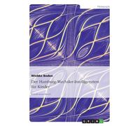 Boden - Der Hamburg-Wechsler-Intelligenztest fr Kinder Eine Analyse - - X555z