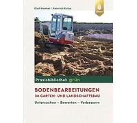 Bodenbearbeitungen im Garten- und Landschaftsba, Hemker, Kutza.
