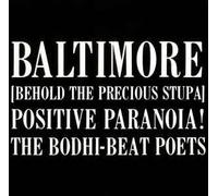 Bodhi Beat Poets - Baltimore Behold The Precious Stupa Positive Paranoia [LP]