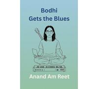 Bodhi Gets the Blues