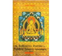 Bodhisattva Doctrine in Buddhist Sanskrit Literature