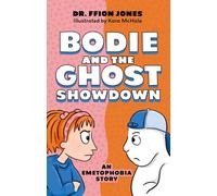 Bodie and the Ghost Showdown : An Emetophobia Story