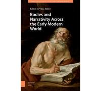 Bodies and Narrativity Across the Early Modern World