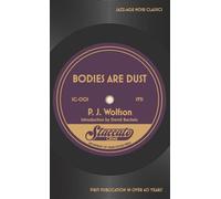 Bodies Are Dust (Staccato Crime, 1)