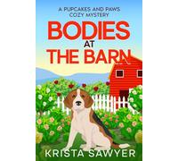 Bodies at the Barn: A Pupcakes and Paws Cozy Mystery