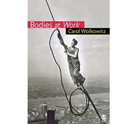Bodies at Work