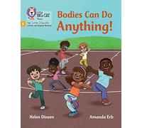 Helen Dineen – Bodies Can Do Anything: Phase 5 Set 5 Stretch and Challenge (Big Cat Phonics)