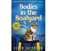 Bodies in the Boatyard: Large Print Edition: 2 (A Mollie McGhie Cozy Sailing Mystery - Large Print)