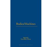 Bodies/Machines