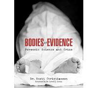 Bodies of Evidence: Forensic Science and Crime