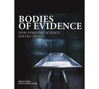 Bodies of Evidence: How Forensic Science Solves Crimes (Crime & Detection)
