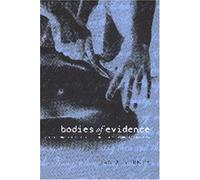 [(Bodies of Evidence: Medicine and the Politics of the English Inquest, 1830-1926 )] [Author: Ian A. Burney] [Jan-2000]