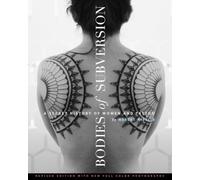 Bodies of Subversion: A Secret History of Women and Tattoo, Third Edition
