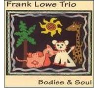 Bodies & Soul by Frank Lowe Trio