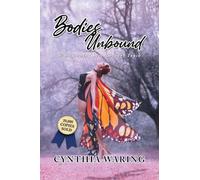 Bodies Unbound: Transforming Lives Through Touch