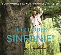 BODO & DAS WDR FUNKORCHESTER WARTKE - JETZT ODER SINFONIE CD NEW