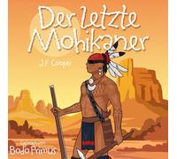 Bodo Primus – Der Letzte Mohikaner by James Fenimoore Cooper – CD – Zyx Music