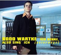 Bodo Wartke - Ich Denke, Also Sing Ich