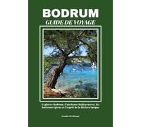 BODRUM GUIDE DE VOYAGE