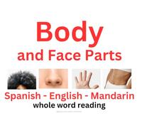 Body and Face Parts - Picture Word Book (English, Spanish & Mandarin): A Trilingual Early Reading Collection - 48 Words, Real Photos, One Word Per Page (English-Spanish-Mandarin Picture Word Books)