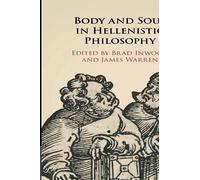 Body and Soul in Hellenistic Philosophy