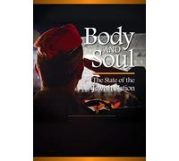 BODY AND SOUL - STATE OF