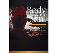 Body and Soul - The State of the Jewish Nation