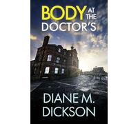 Body at the Doctor's: a gripping British crime thriller: 9 (Di Jordan Carr)