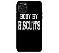Body By Biscuits Meme for Biscuit Lovers Case for iPhone 11 Pro Max