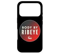 Body By Ribeye Carnivore Diet Keto Ketogenic Meat Eater Gym Case for iPhone 17 Pro