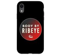 Body By Ribeye Carnivore Diet Keto Ketogenic Meat Eater Gym Case for iPhone XR