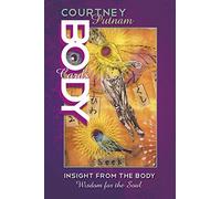 Body Cards: Insight from the Body, Wisdom for the Soul by Courtney Putnam (2016-08-28)