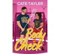 Body Check: 1 (Lacrosse My Heart)