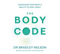 BODY CODE by Dr Bradley Nelson Paperback Self Help Business