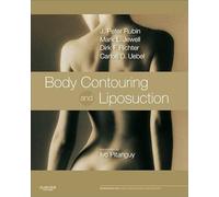 Body Contouring and Liposuction: Expert Consult - Online and Print