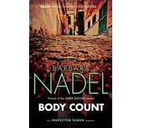 [Body Count (Inspector Ikmen Mystery 16): A chilling murder mystery on the dark streets of Istanbul (Inspector Ikmen Mysteries)] [By: Nadel, Barbara] [June, 2014]