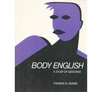 BODY ENGLISH AMERICAN ENGLISH IDIOMS SERIES