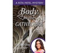 Body in the Cathedral: 8 (Rita Patel Mysteries)