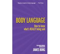 Body Language : How to know what's REALLY being said