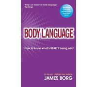 Body Language: How to know what's REALLY being said