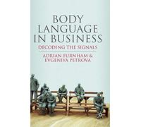 Body Language in Business: Decoding the Signals